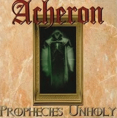 Prophecies Unholy